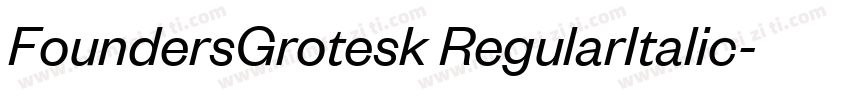 FoundersGrotesk RegularItalic字体转换